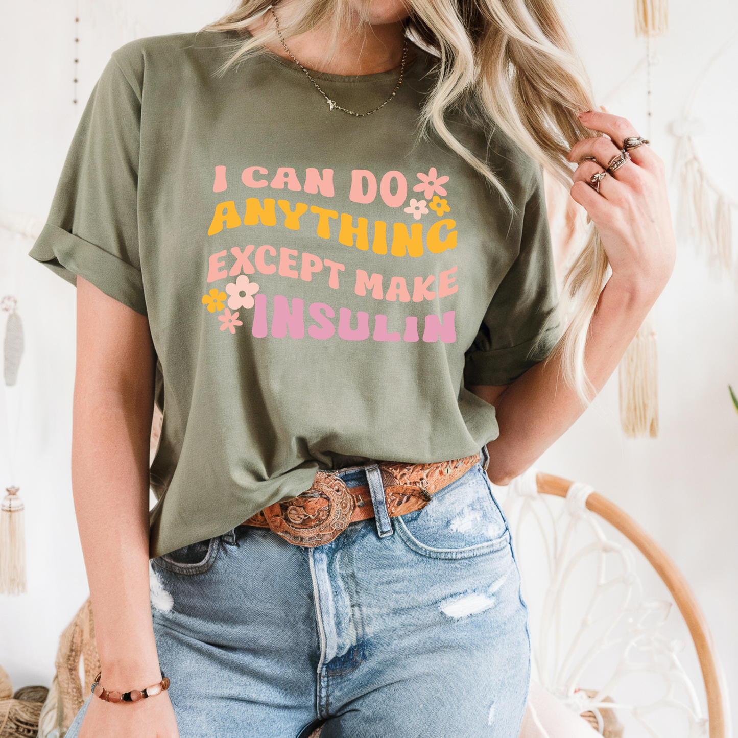 I can do Anything Except Make Insulin DTF Transfer