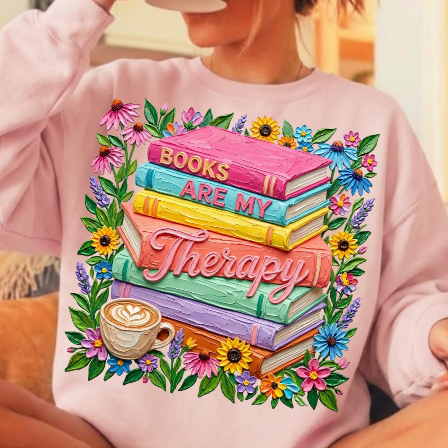 Books are my Therapy Paint Style DTF Transfer