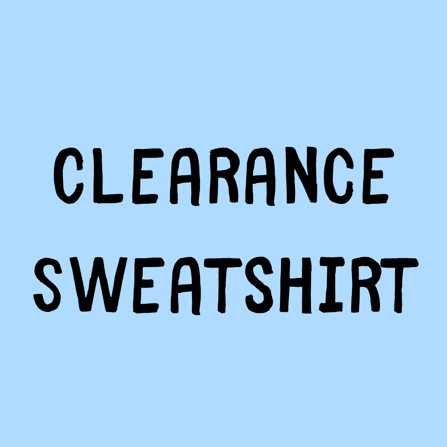 Clearance Sweatshirt