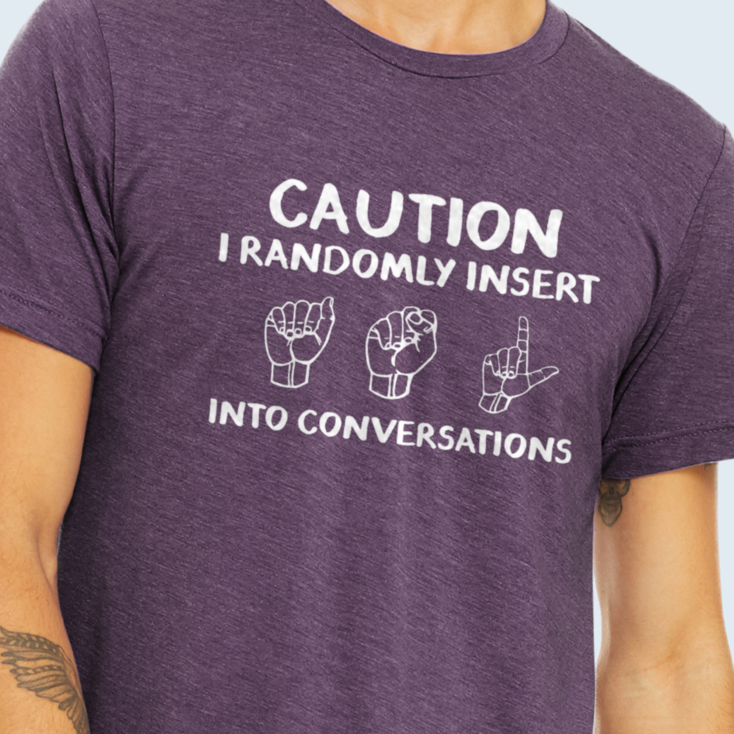 I Insert ASL Into Conversations DTF Transfer