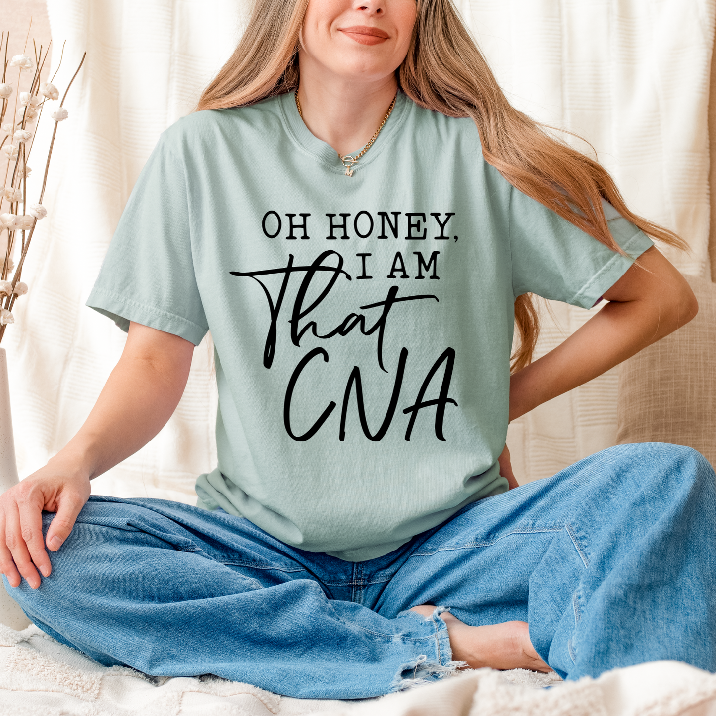 Oh Honey, I Am That CNA DTF Transfer