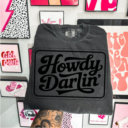 Howdy Darlin' Screen Print