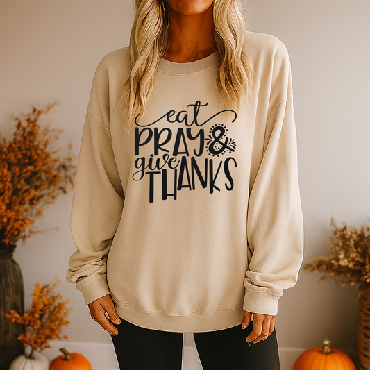 Eat Pray & Give Thanks Screen Print