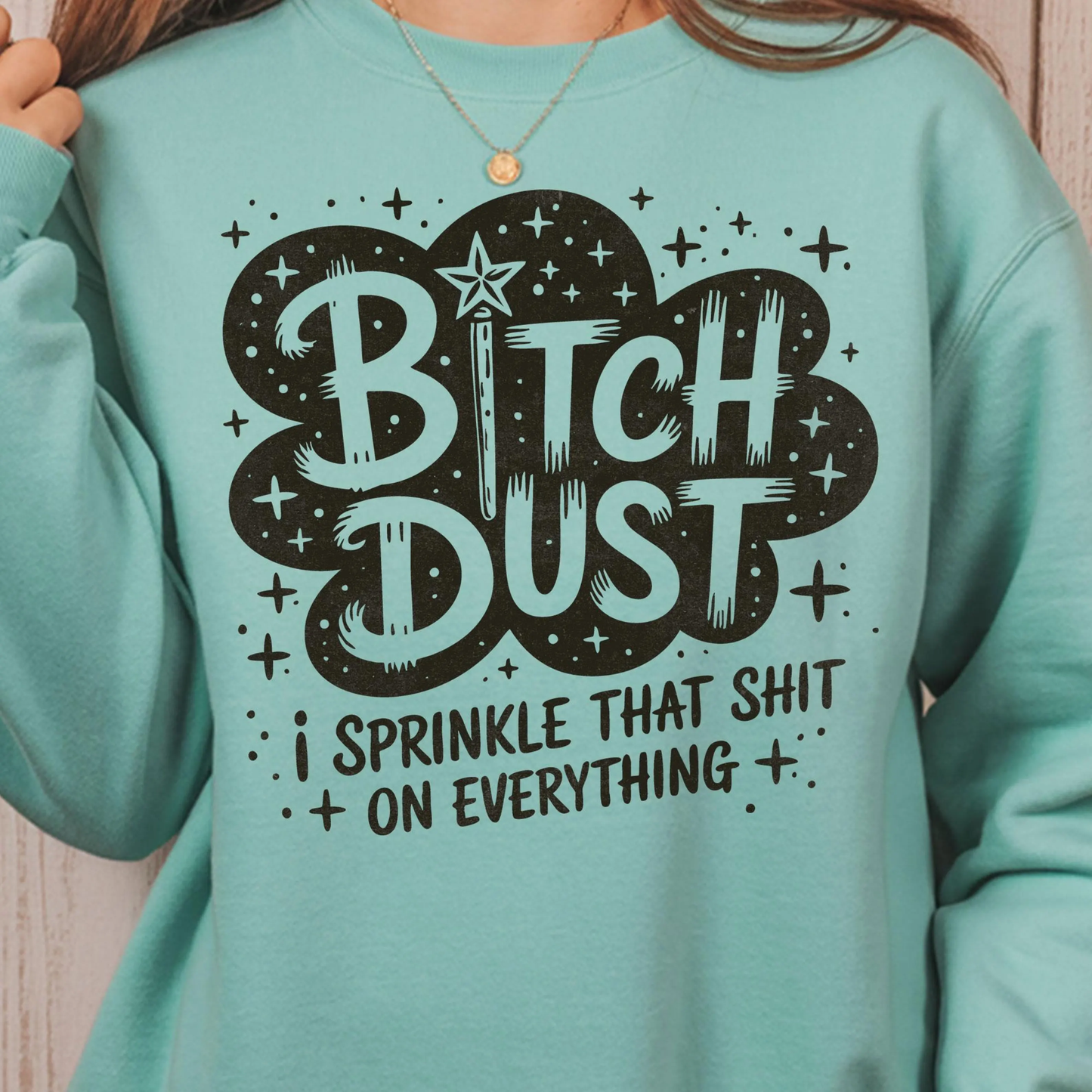 Bitch Dust Screen Print