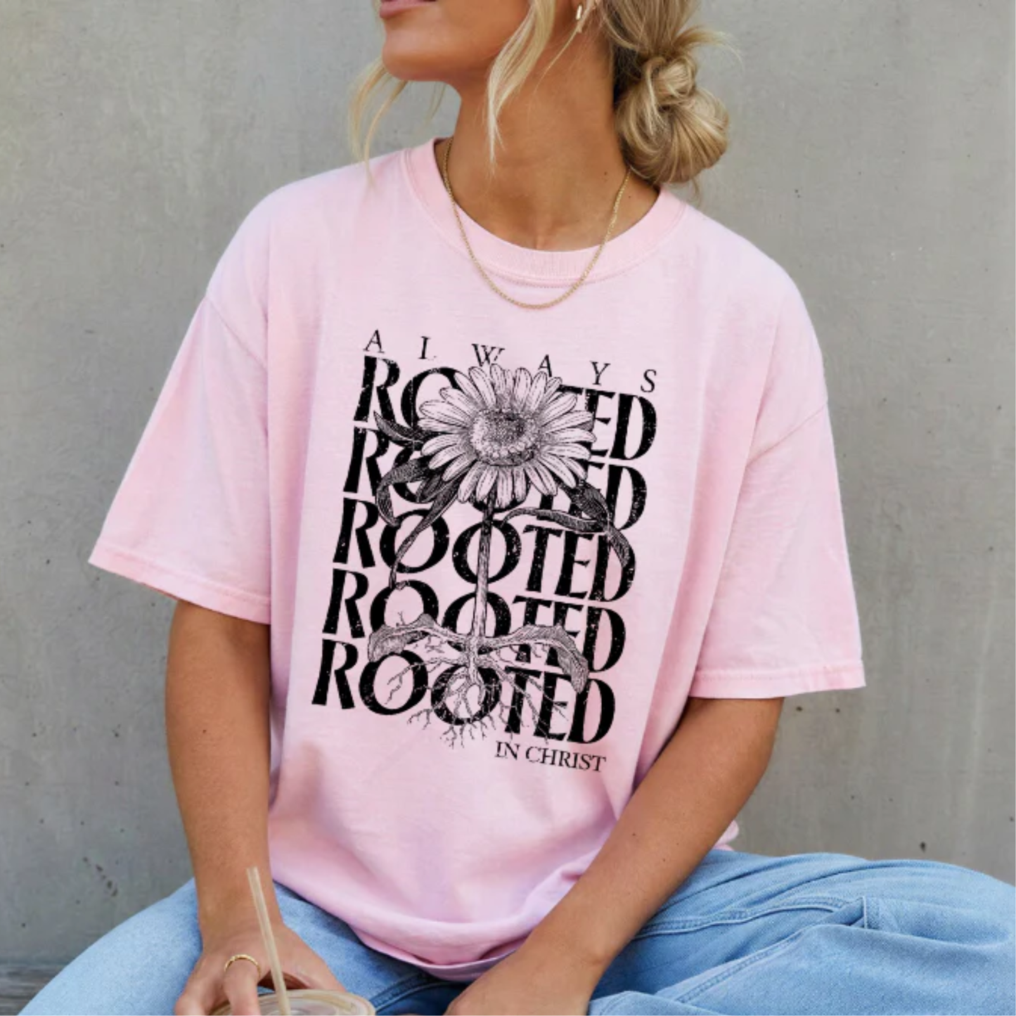 Always Rooted in Christ Screen Print