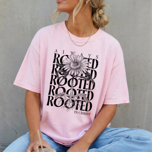 Always Rooted in Christ Screen Print