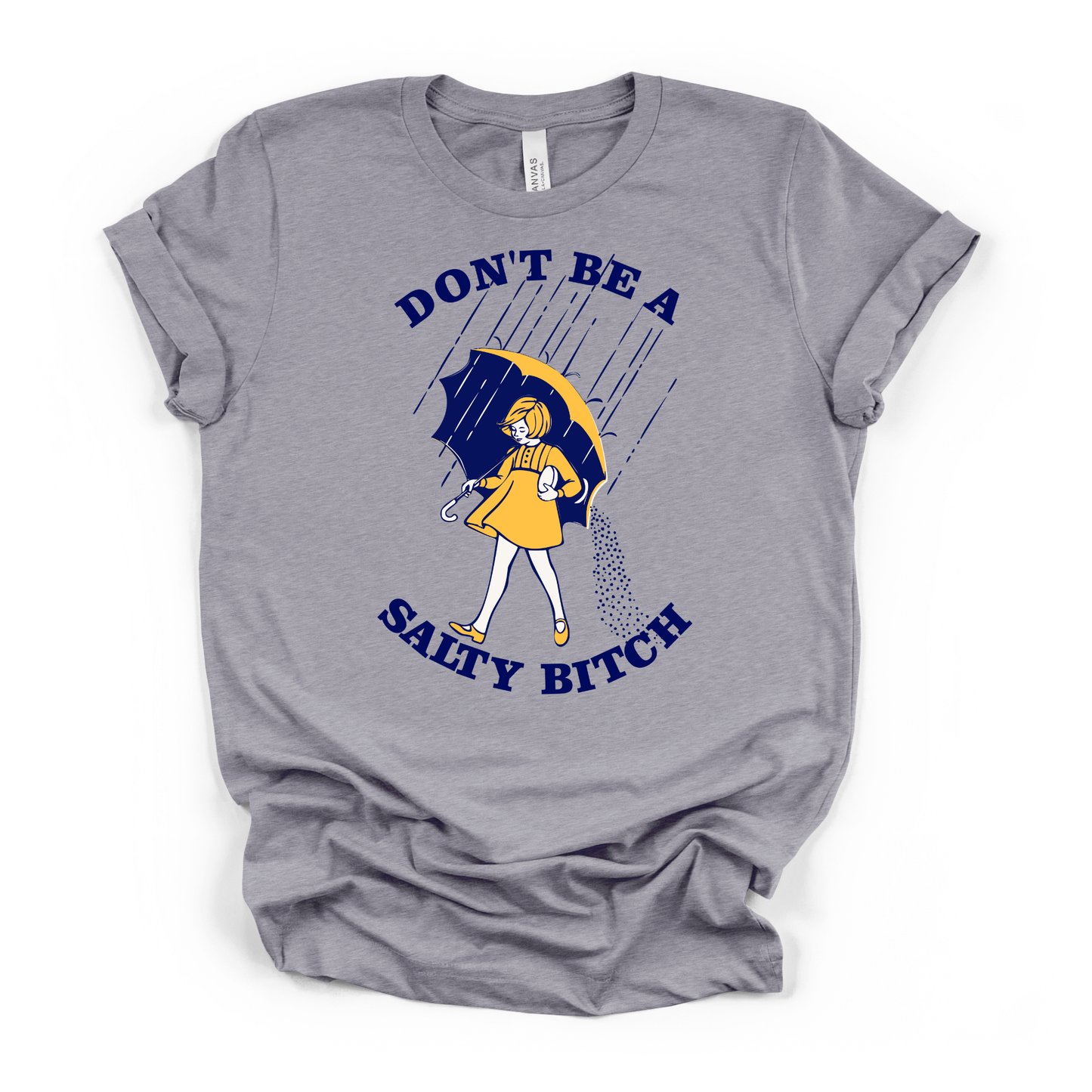 Don't be a Salty Bitch DTF Transfer