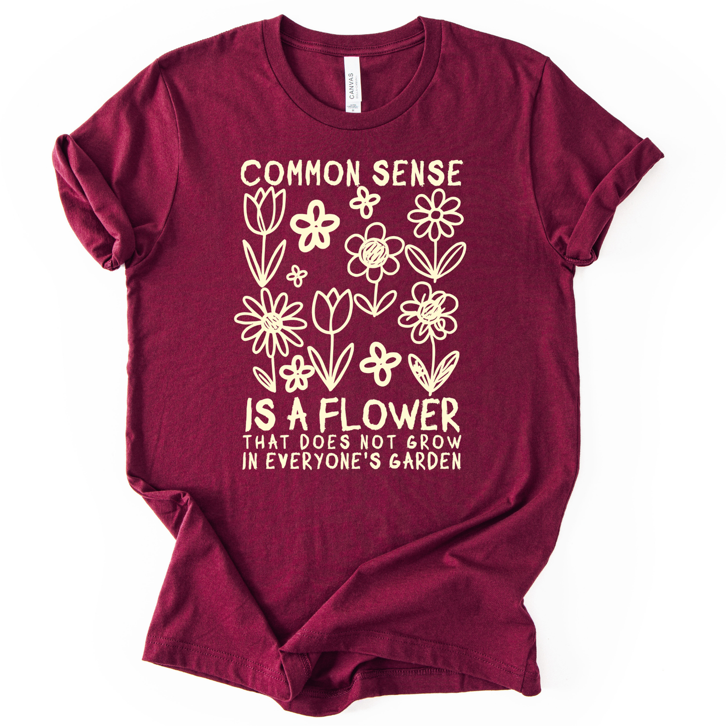Common Sense is a Flower CREAM YELLOW INK Screen Print