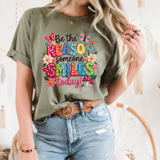 Be the Reason Someone Smiles Today DTF Transfer