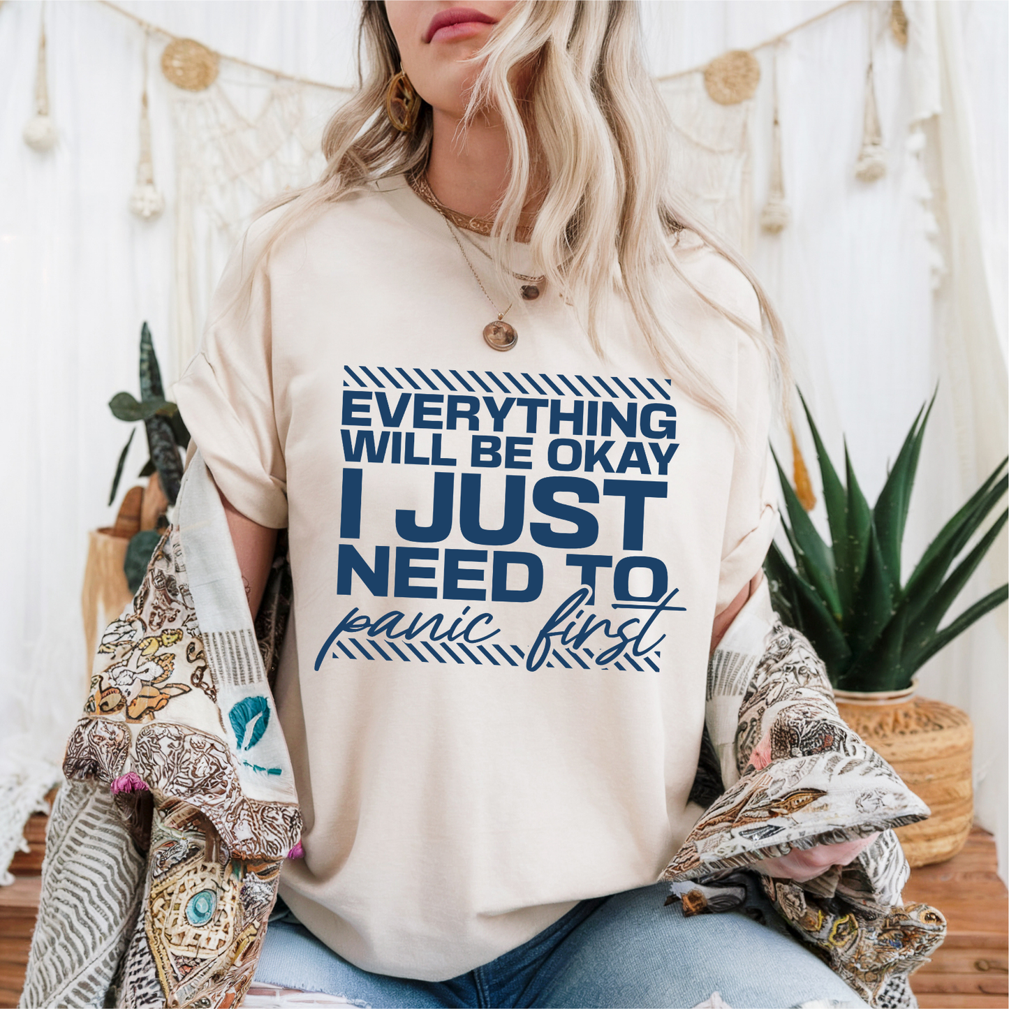 Everything Will be Okay I Just Need to Panic First NAVY INK Screen Print