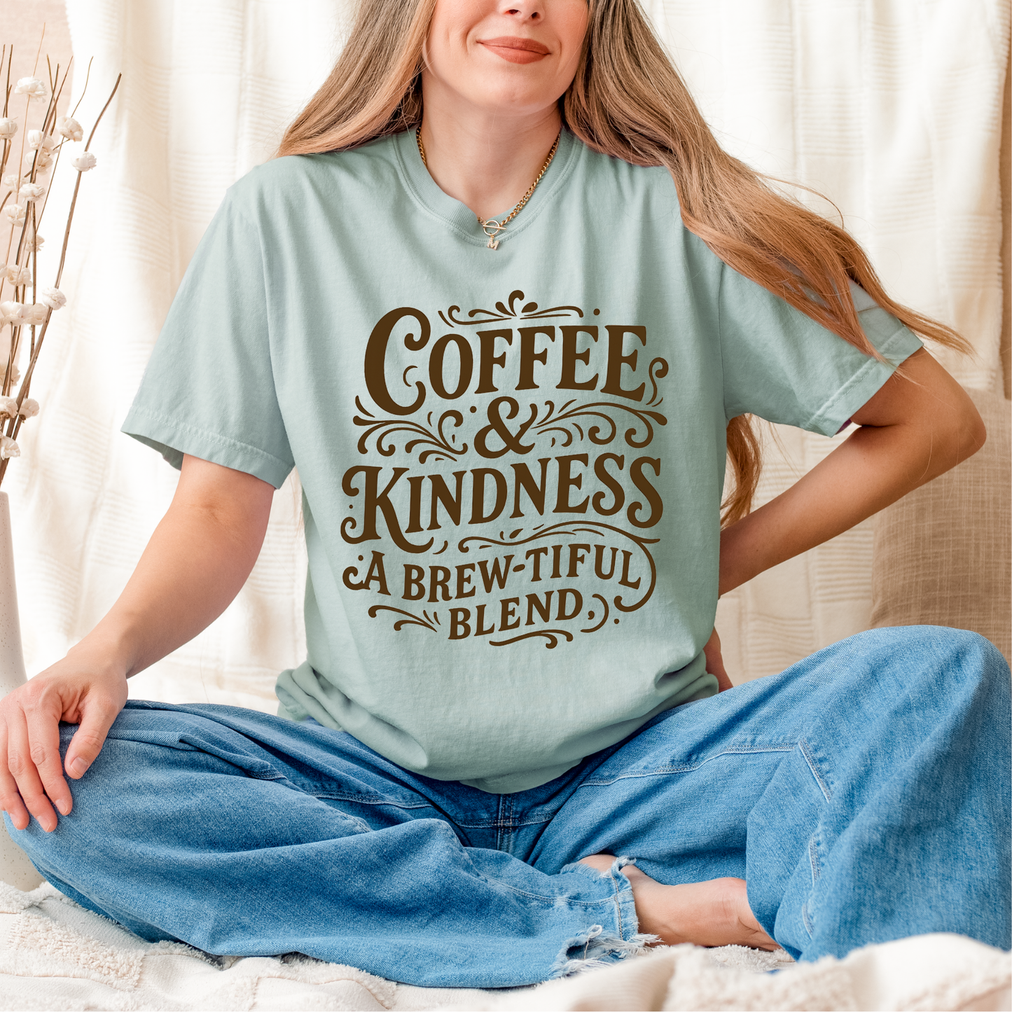 Coffee & Kindness A Brew-tiful Blend DARK BROWN INK Screen Print