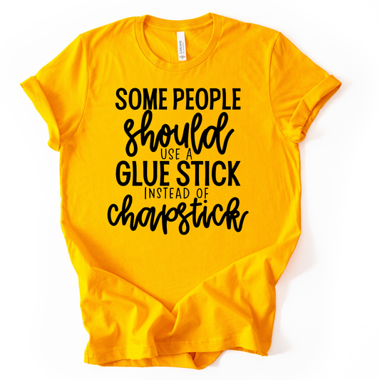 Some People Should use a Glue Stick Screen Print