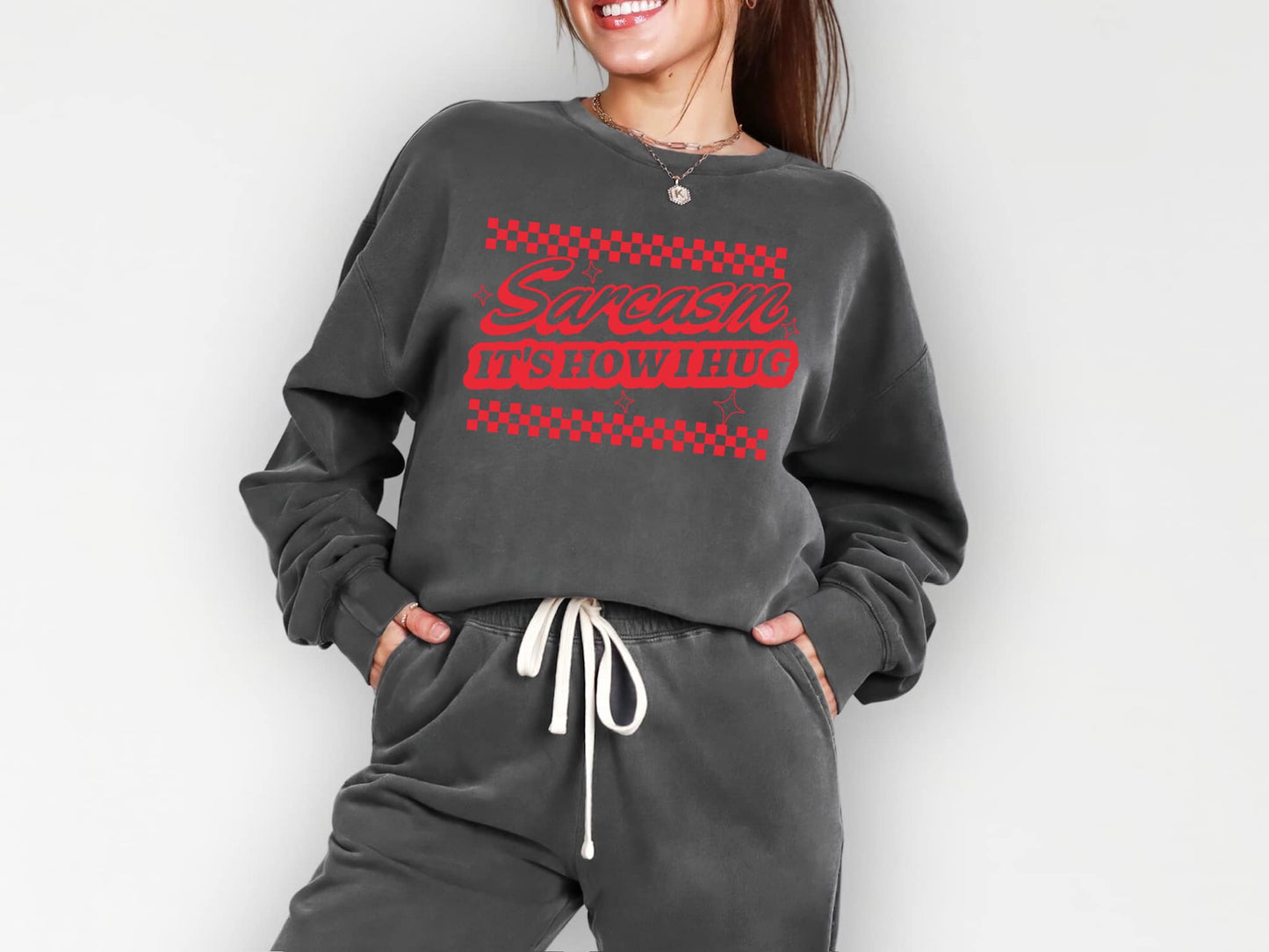 Sarcasm is how I Hug RED INK Screen Print