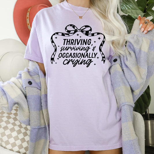 Thriving Surviving & Occasionally Crying Screen Print