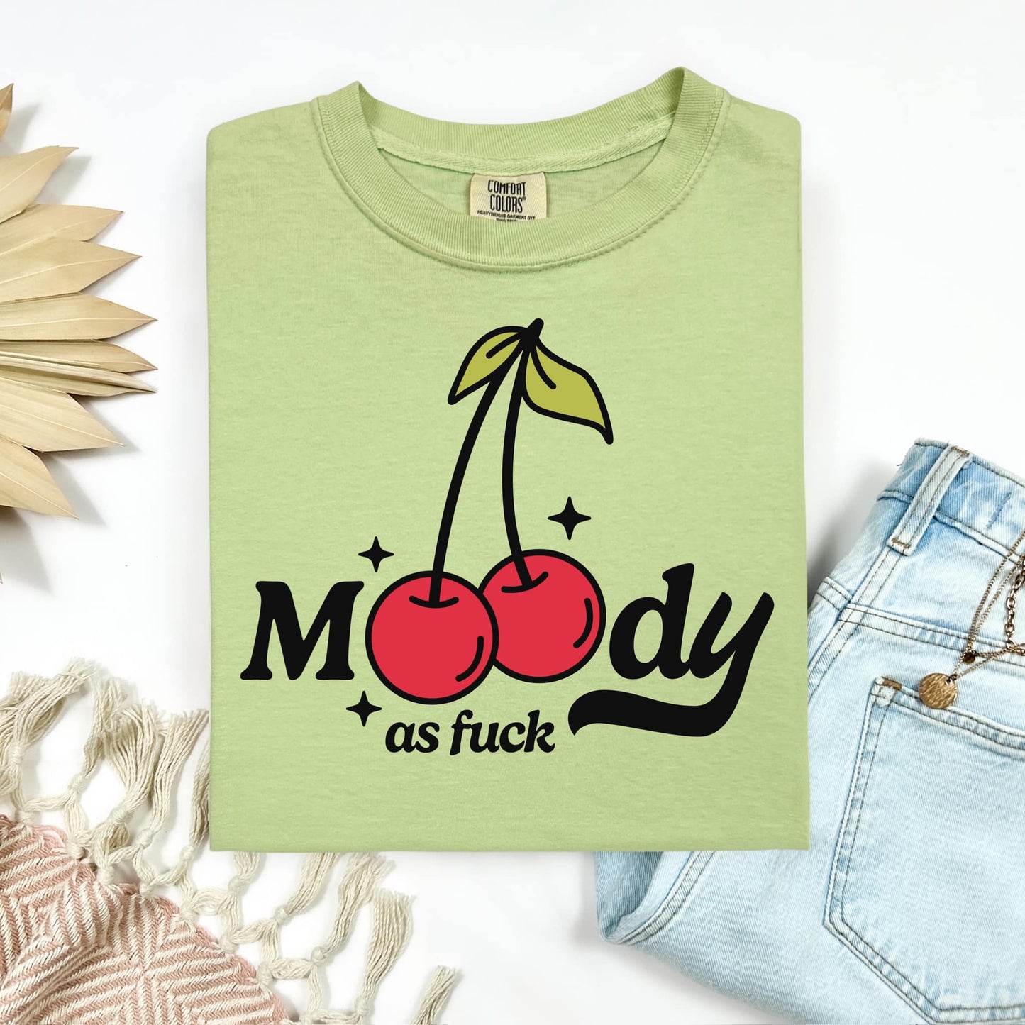 Moody As Fuck Clear Film Screen Print