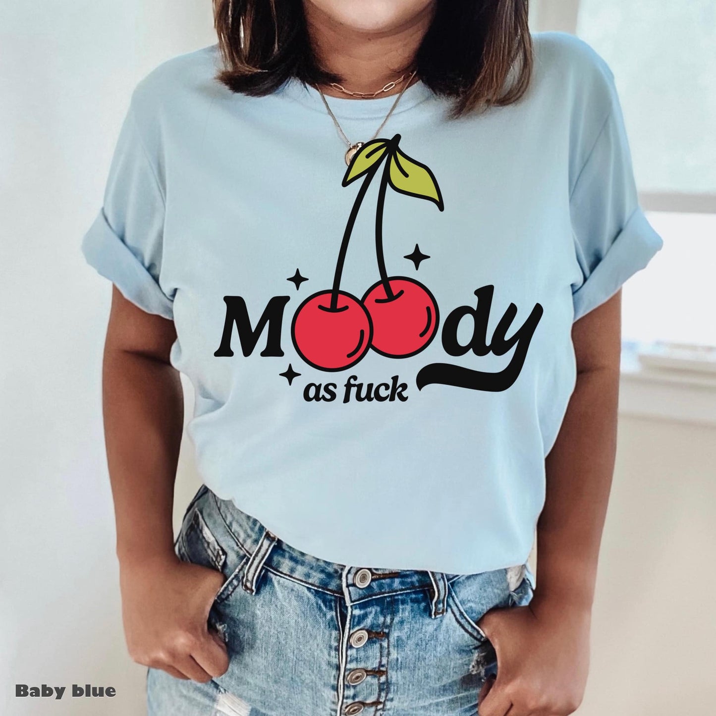 Moody As Fuck Clear Film Screen Print