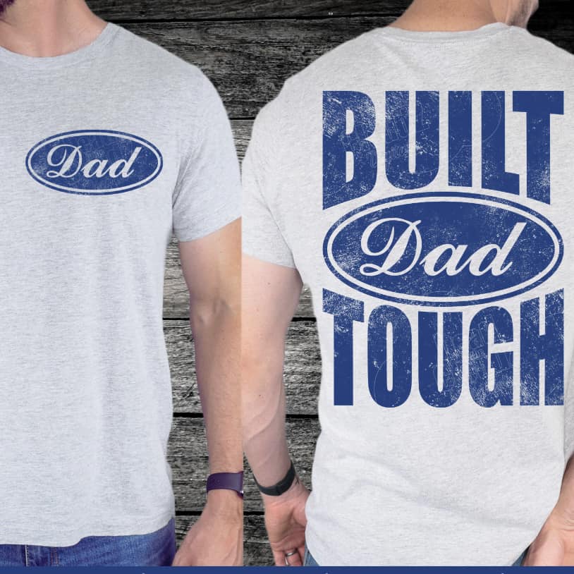 Built Dad Tough BLUE INK Screen Print with Pocket Print