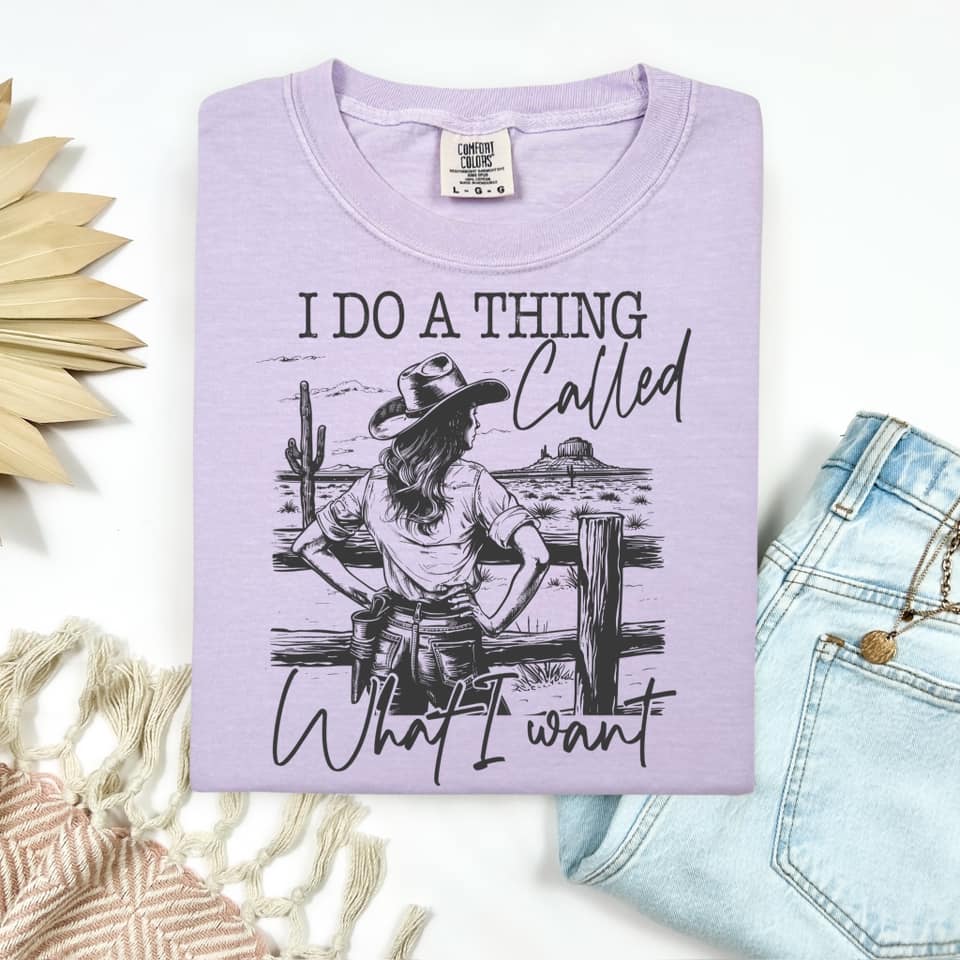 I Do a Thing Called What I Want Screen Print