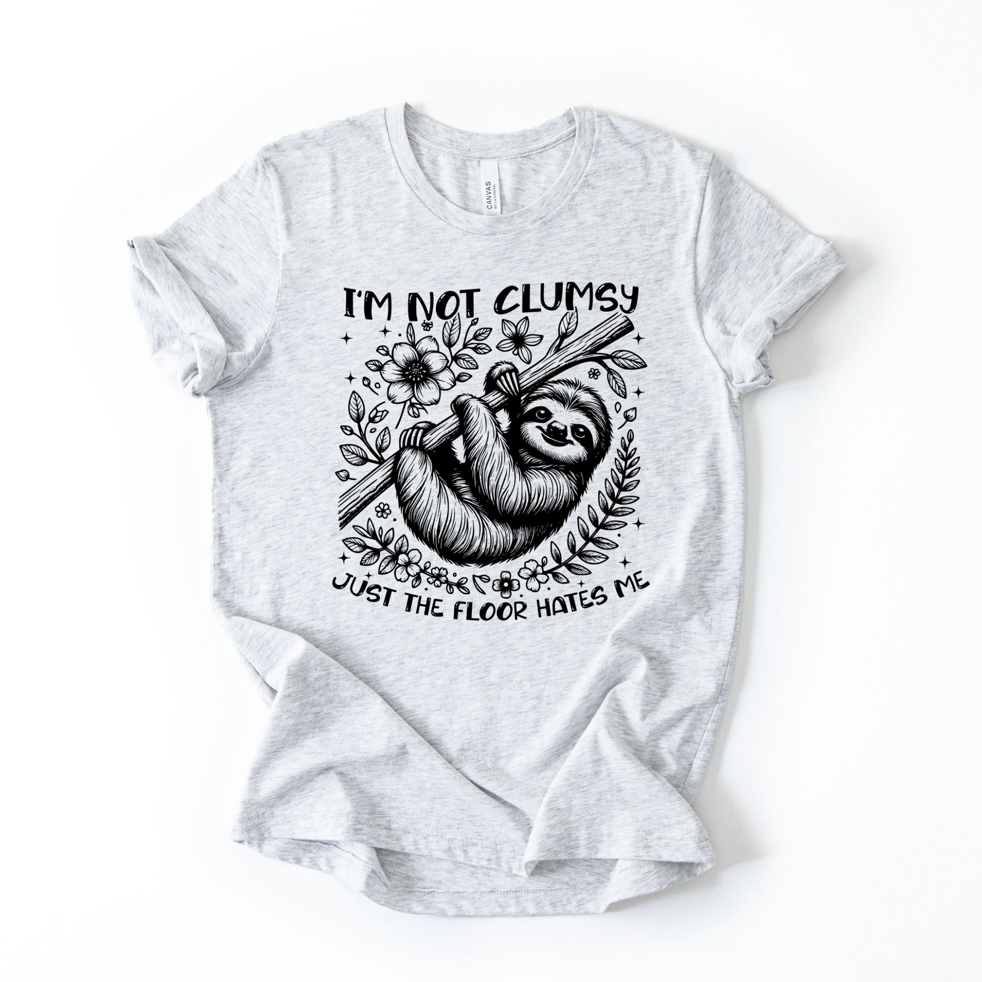 I'm Not Clumsy Just the Floor Hates Me DTF Transfer – Smack Talk Threads