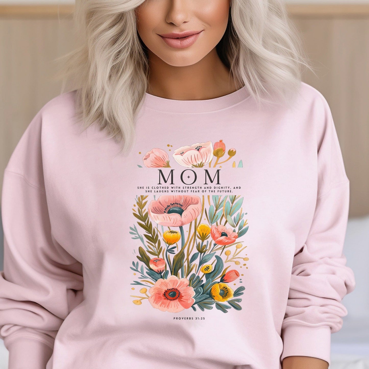 Mom Proverbs 31:25 Clear Film Screen Print