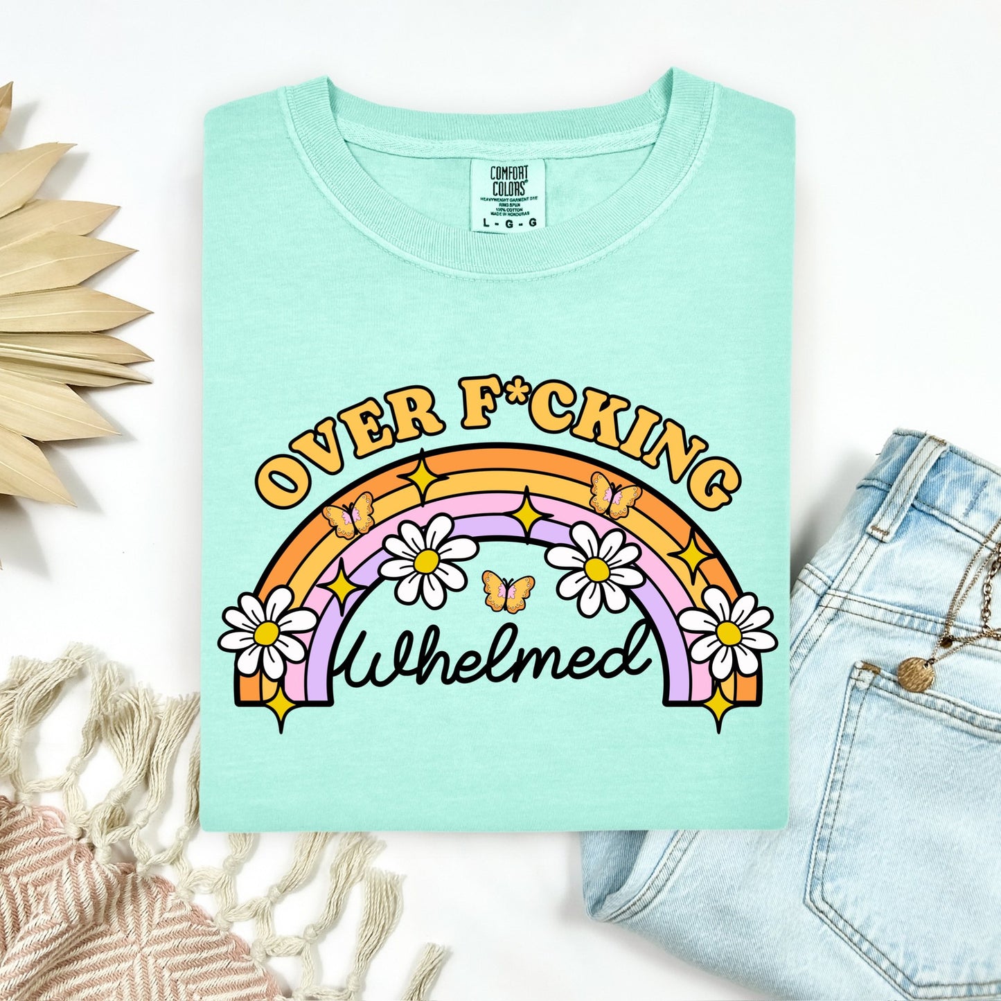 Over F*cking Whelmed Clear Film Screen Print