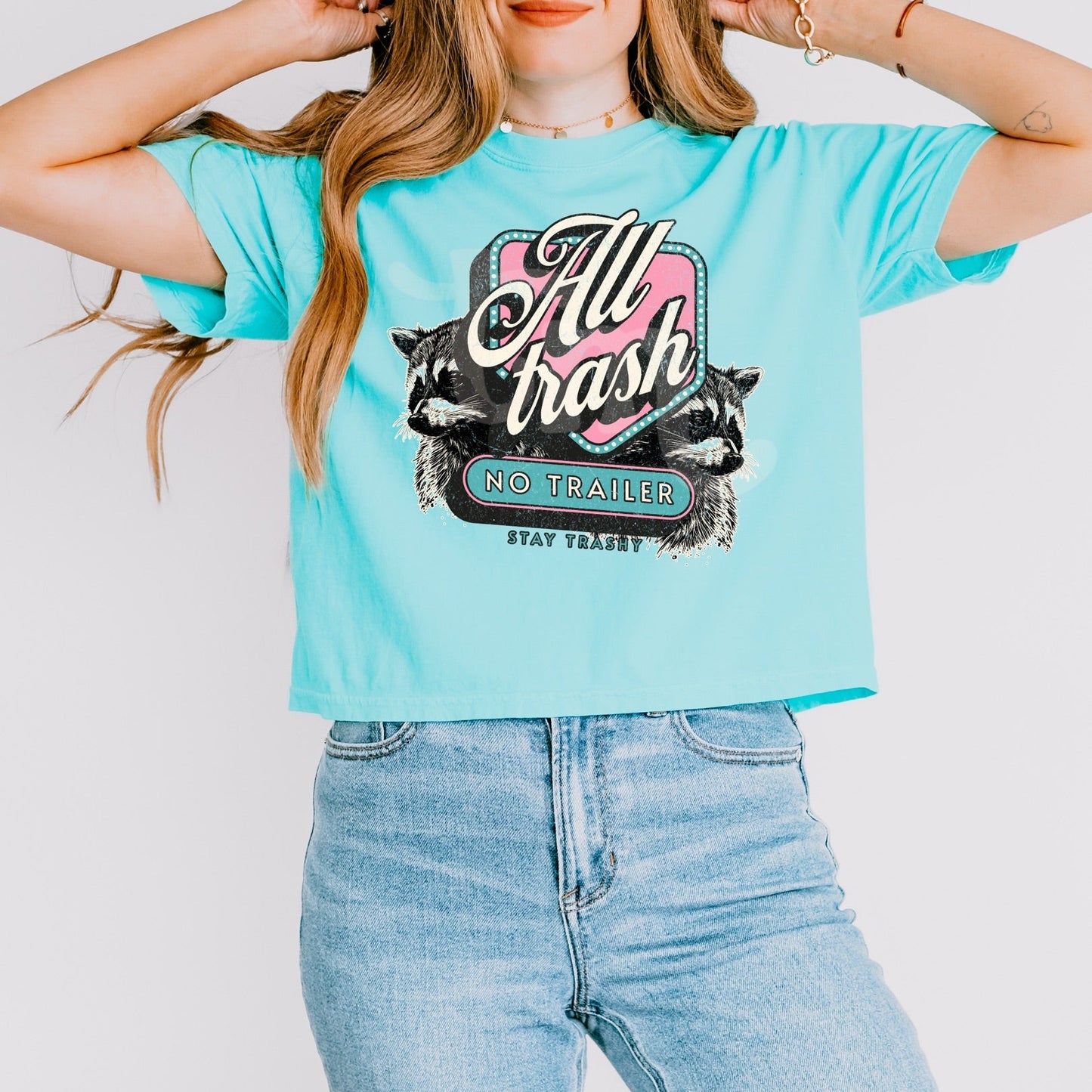 All Trash No Trailer Clear Film Screen Print