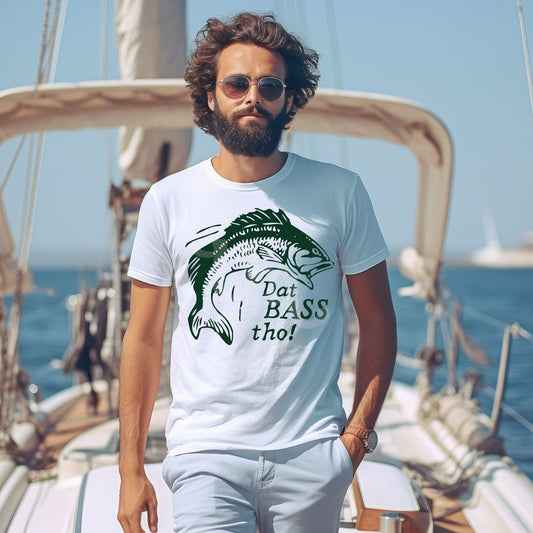 That Bass Tho! HUNTER GREEN INK Screen Print