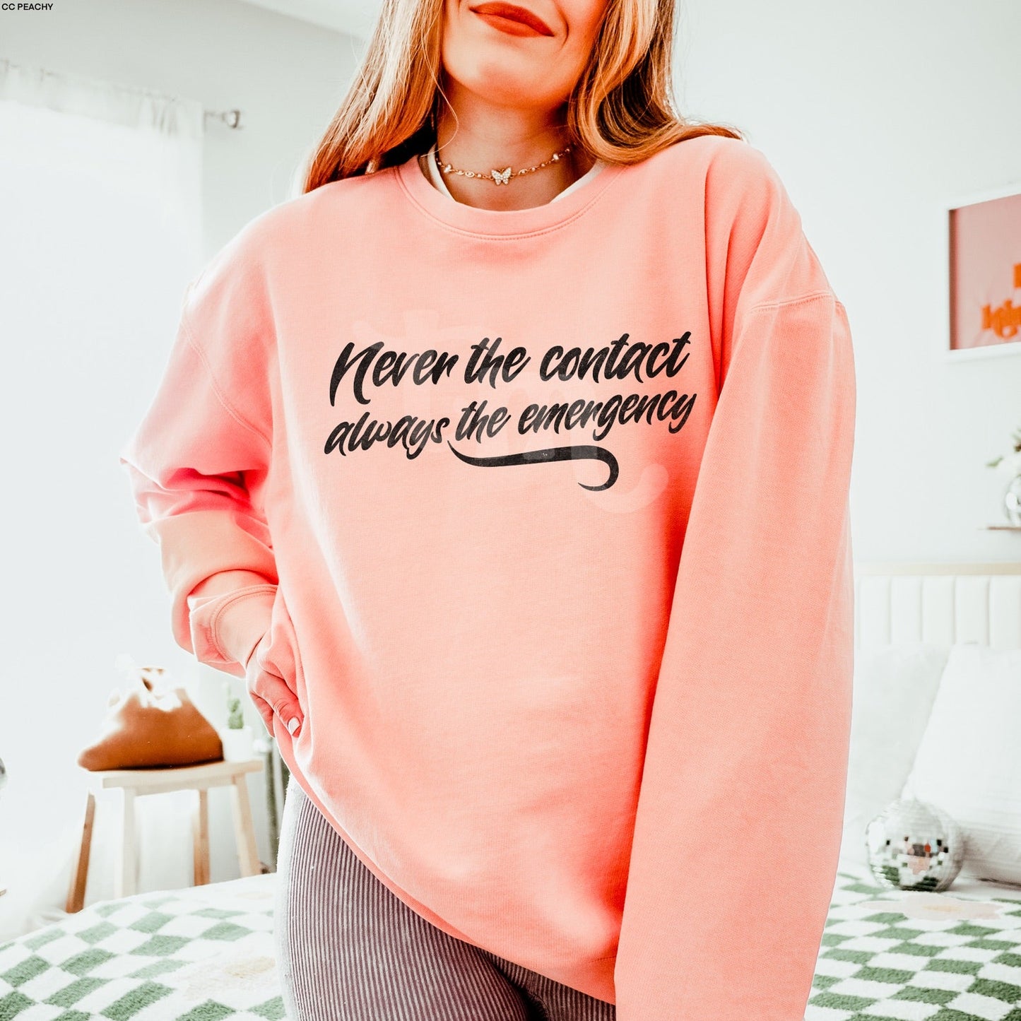 Never the Contact Always the Emergency Screen Print