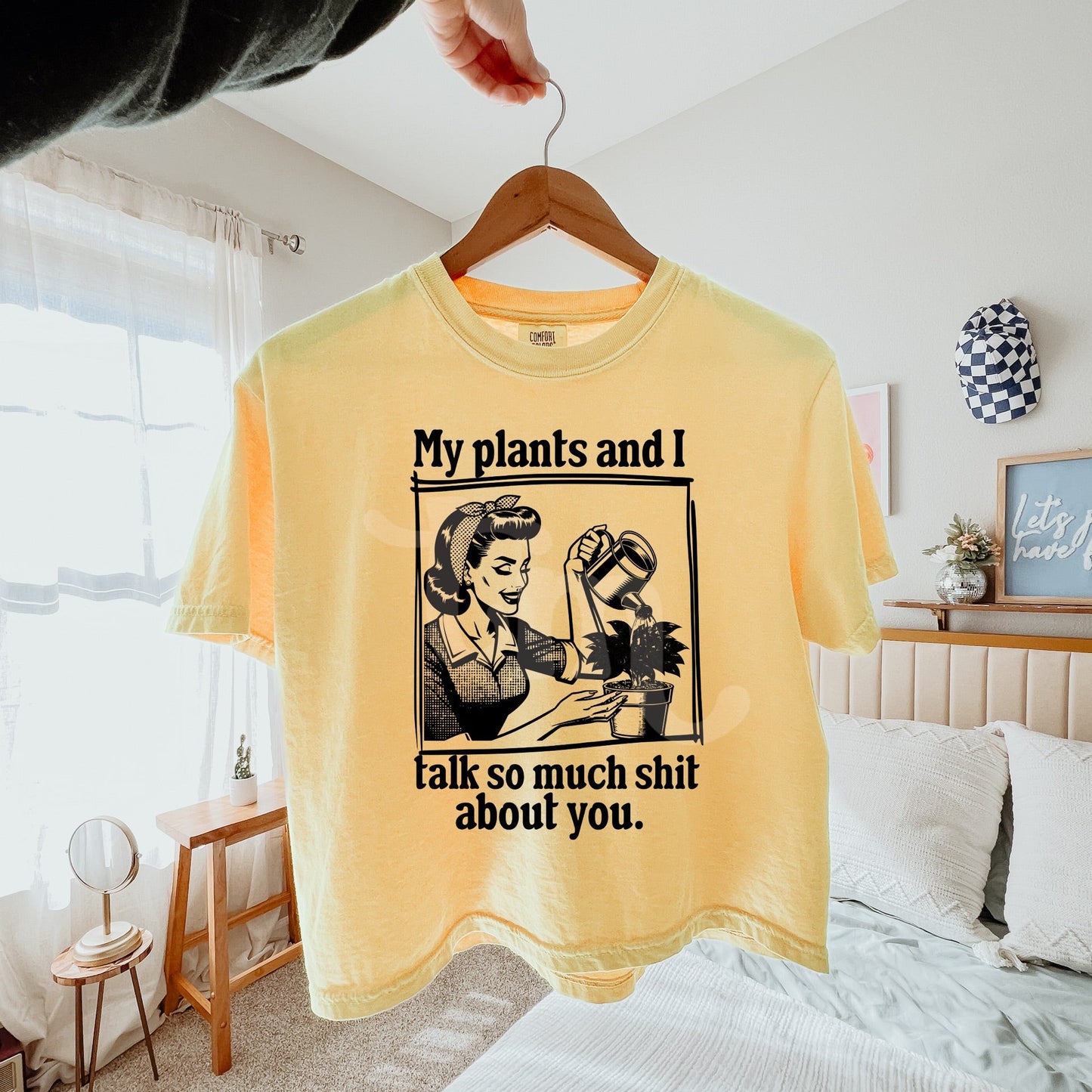 My Plants and I Talk so Much Shit About You Screen Print