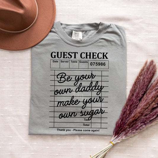 Be Your Own Daddy Make Your Own Sugar Screen Print