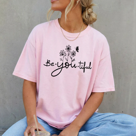 Be~YOU~tiful Screen Print