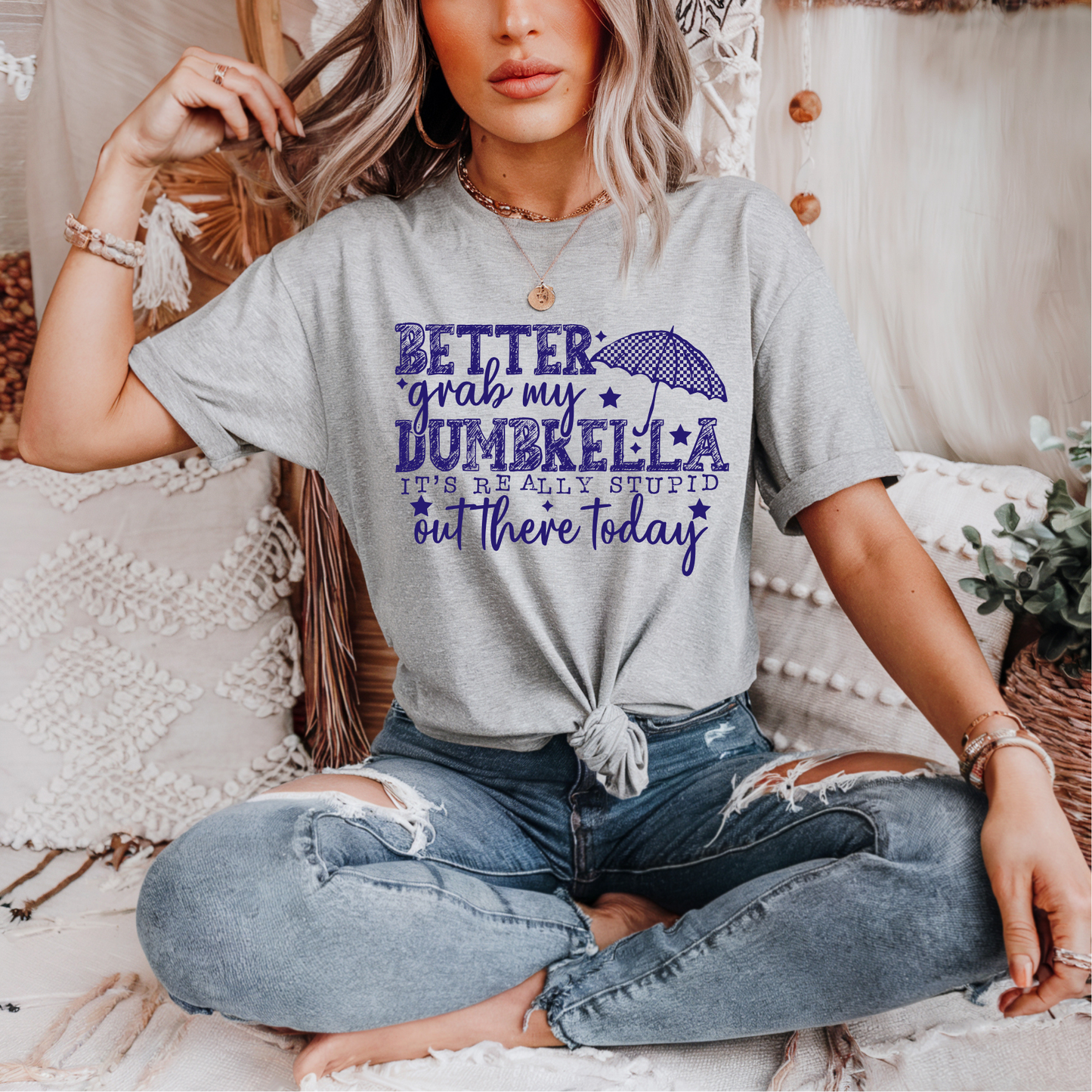 Better Grab my Dumbrella It's Really Stupid Out Here Today DEEP BLUE INK Screen Print