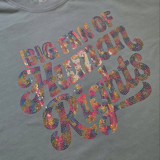 Big Fan of Human Rights RAINBOW MULTI COLOR Spangles