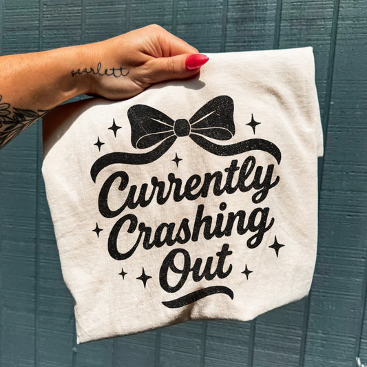 Currently Crashing Out Screen Print