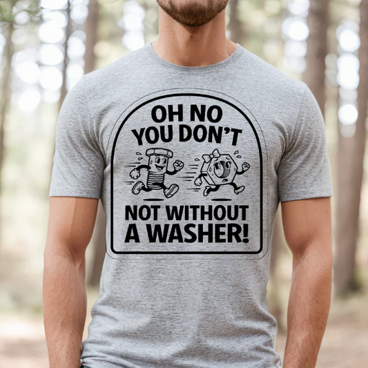 Oh no you Don't Screen Print