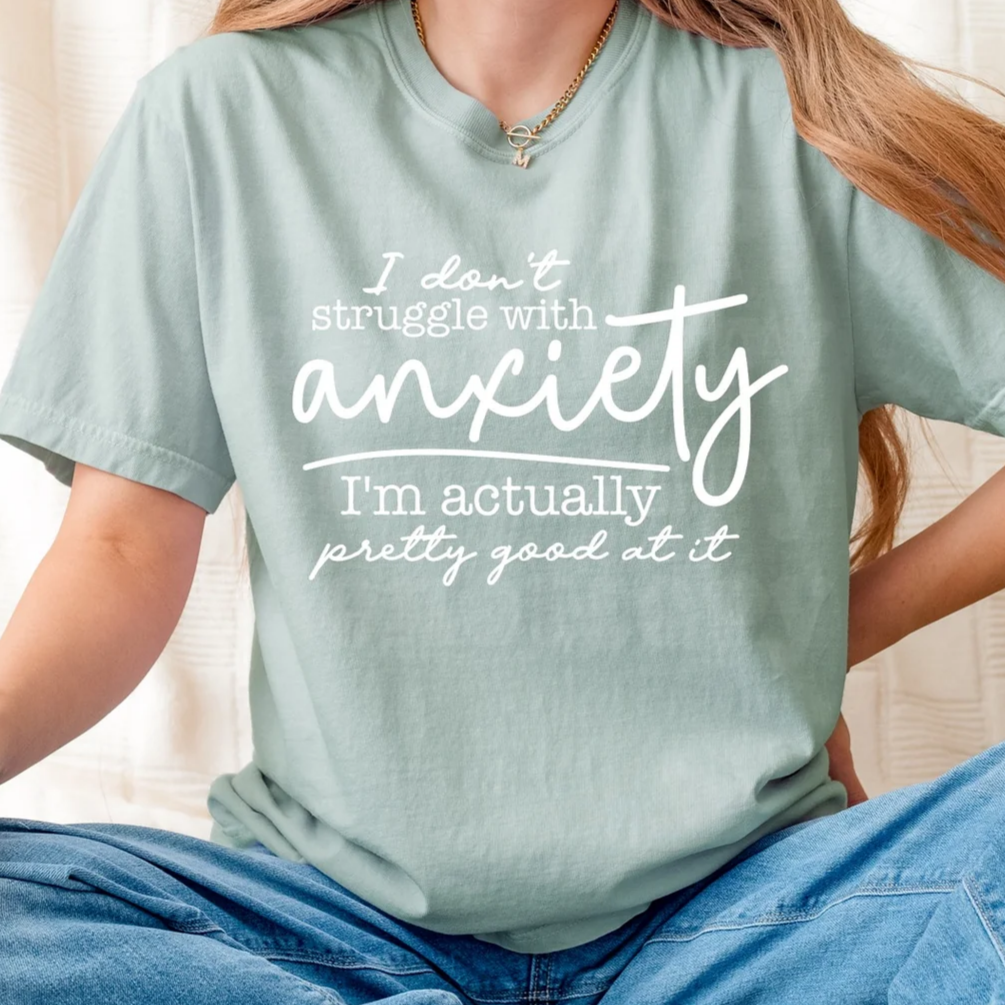 Good at Anxiety Graphic Tee
