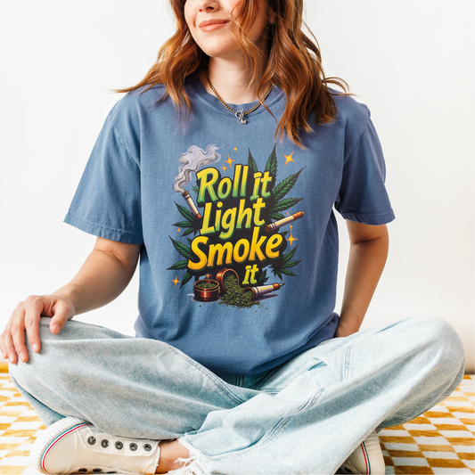 Roll It Light Smoke It DTF Transfer