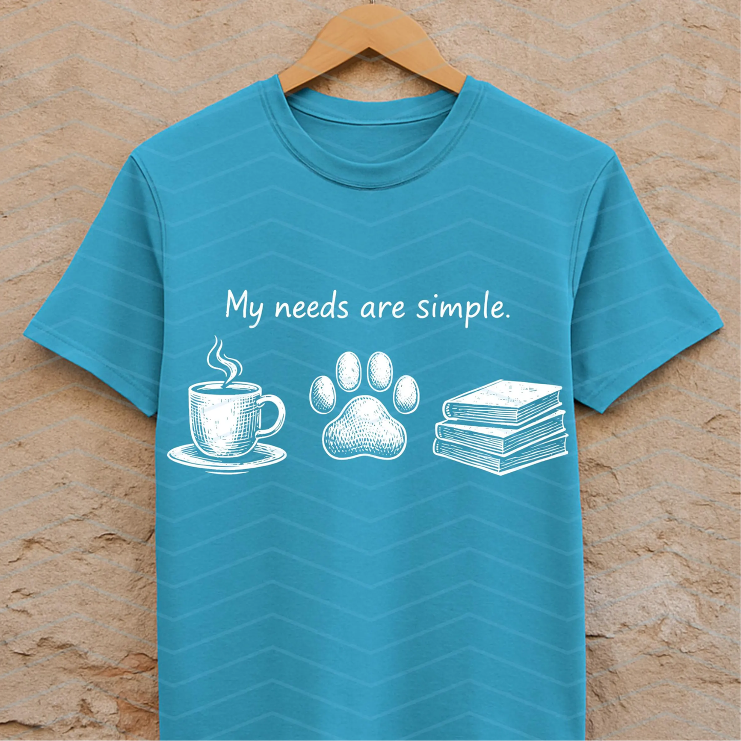 My Needs are Simple WHITE INK Screen Print