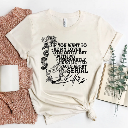 If You Want to Be My Lover Graphic Tee