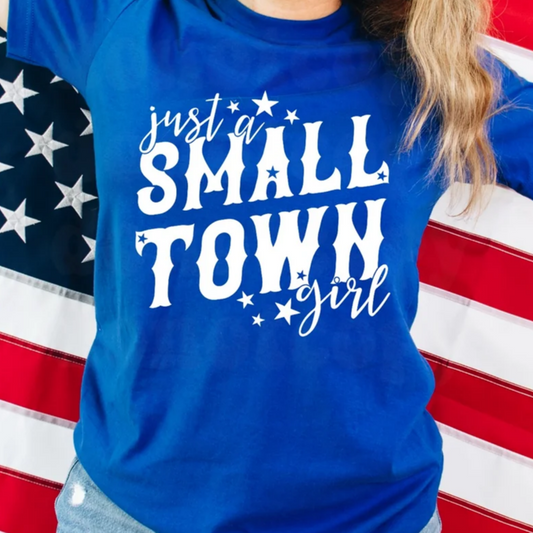 Just a Small Town Girl Graphic Tee