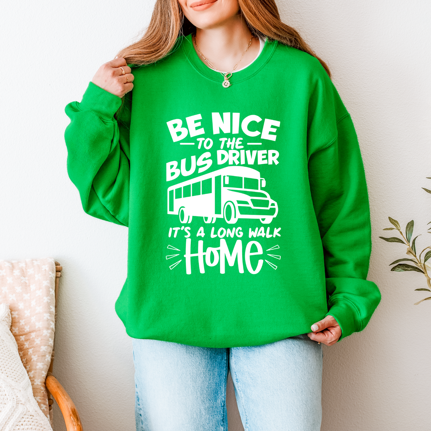 Be Nice to the Bus Driver DTF Transfer