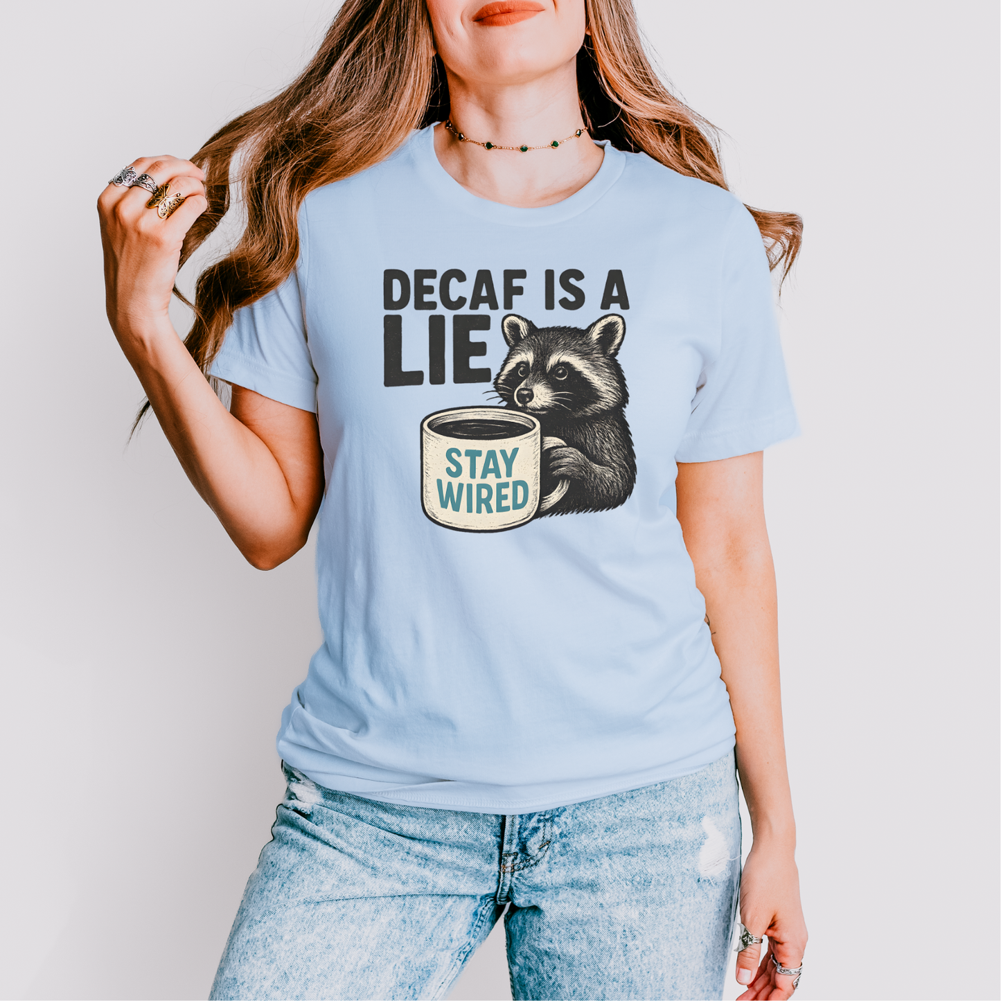 Decaf is a Lie DTF Transfer