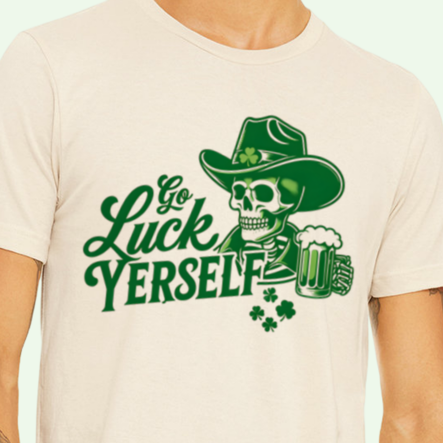 Go Luck Yerself DTF Transfer