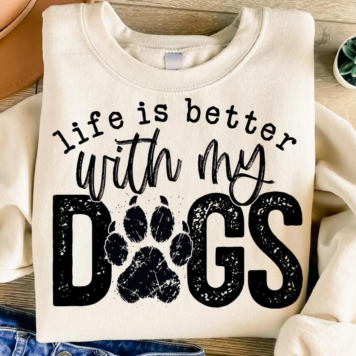 Life is Better With my Dogs Screen Print