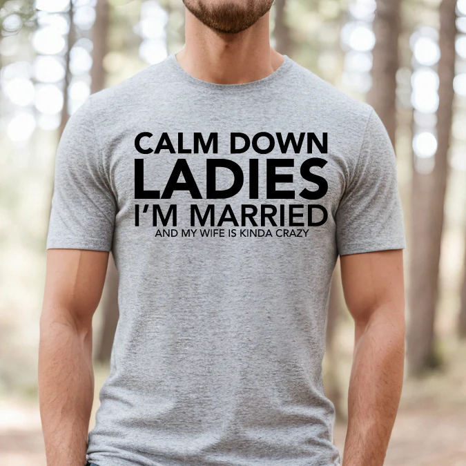 Calm Down Ladies Screen Print
