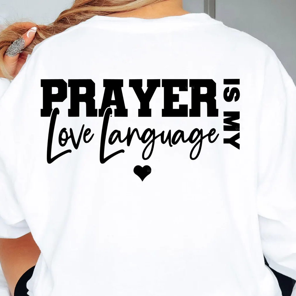 Prayer is my Love Language Screen Print