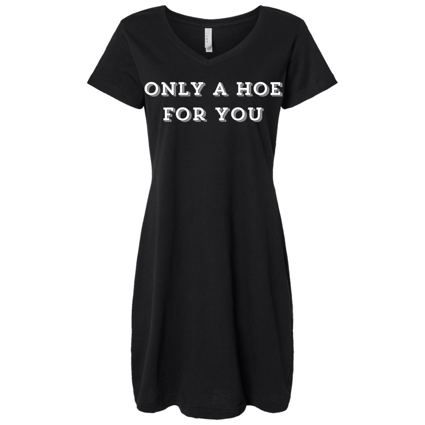 Only a Hoe for You WHITE INK DTF Transfer