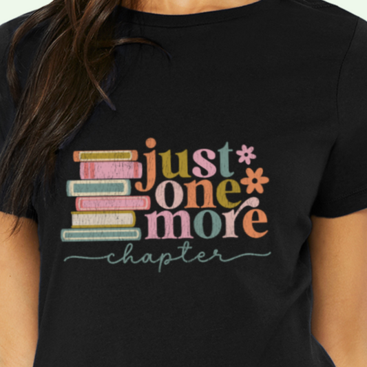 Just One More Chapter Graphic Tee