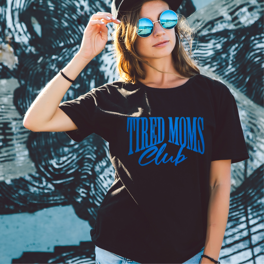 Tired Moms Club BLUE INK Screen Print