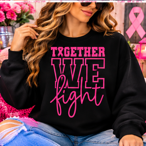 Together We Fight DTF Transfer Shirt